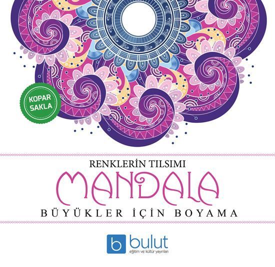 Bulut Mandala Renklerin Tılsımı Boyama Kitabı Bulut Yayınları