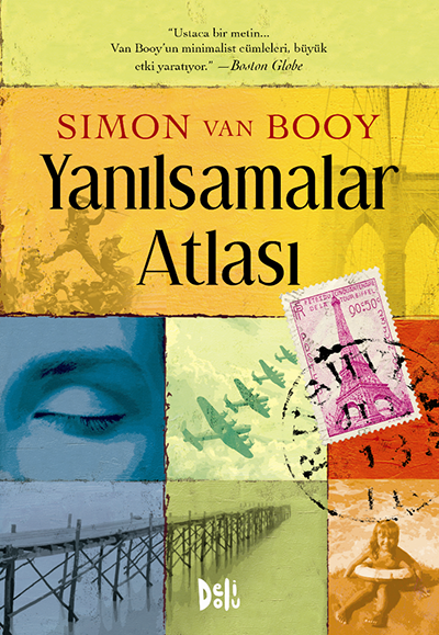 Yanılsamalar Atlası - Simon Van Booy Delidolu Yayınları
