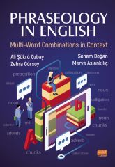 Nobel Phraseology In English Multi-Word Combinations in Context - Ali Şükrü Özbay, Zehra Gürsoy Nobel Akademi Yayınları