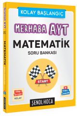 Şenol Hoca Merhaba YKS AYT Matematik Kolay Başlangıç Soru Bankası Video Çözümlü Şenol Hoca Yayınları