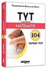 Ankara Yayıncılık YKS TYT Matematik 104 Yaprak Test Ankara Yayıncılık