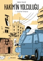 Hakim'in Yolculuğu - 1 Suriye'den Türkiye'ye - Fabien Toulme Desen Yayınları