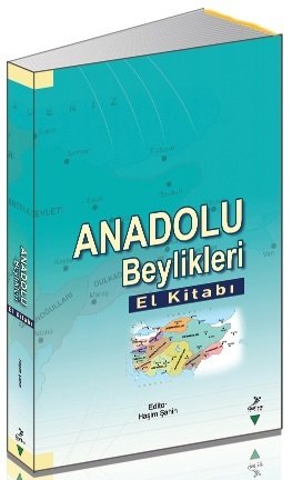 Grafiker Anadolu Beylikleri - Haşim Şahin Grafiker Yayınları