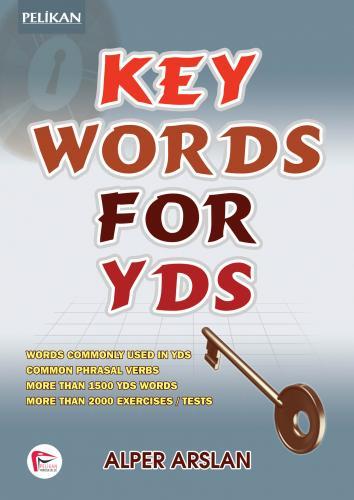 Pelikan Key Words for YDS Alper Arslan Pelikan Yayınları