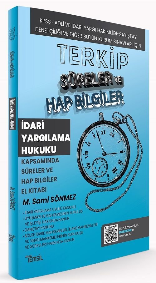 Temsil KPSS A Grubu Hakimlik TERKİP İdari Yargılama Hukuku Süreler ve Hap Bilgiler El Kitabı - Sami Sönmez Temsil Yayınları