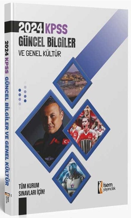 İsem 2024 KPSS Güncel Bilgiler ve Genel Kültür İsem Yayınları