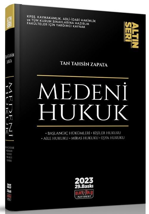 Savaş 2023 Medeni Hukuk Konu Anlatımlı Altın Seri 29. Baskı - Tan Tahsin Zapata Savaş Yayınları