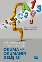 Nobel Özel Gereksinimli Öğrenciler İçin Okuma ve Okumanın Gelişimi - Emre Laçin Nobel Akademi Yayınları