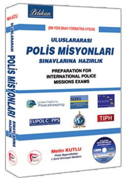 Pelikan Uluslararası Polis Misyonları Sınavlara Hazırlık Pelikan Yayınları