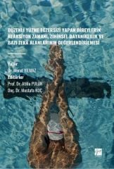 Gazi Kitabevi Düzenli Yüzme Egzersizi Yapan Bireylerin Reaksiyon Zamanı, Zihinsel Dayanıklılık ve Bazı Zekâ Alanlarının Değerlendirilmesi - Murat Yılmaz Gazi Kitabevi