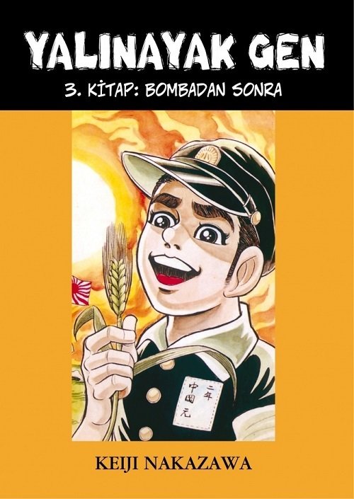 Yalınayak Gen - 3 Bombadan Sonra - Keiji Nakazawa Desen Yayınları