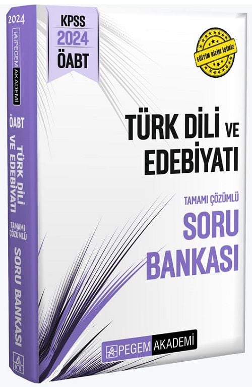Pegem 2024 ÖABT Türk Dili ve Edebiyatı Soru Bankası Çözümlü Pegem Akademi Yayınları
