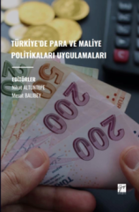 Gazi Kitabevi Türkiye’de Para ve Maliye Politikaları Uygulamaları - Nihat Altuntepe, Mesut Balıbey Gazi Kitabevi