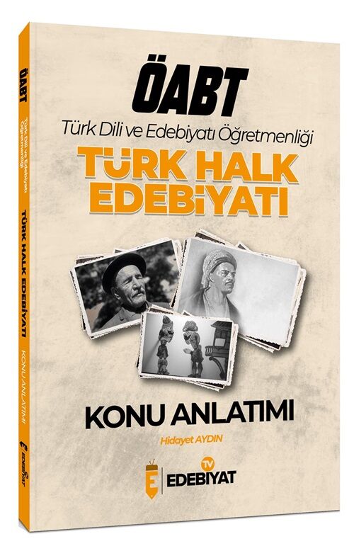 Edebiyat TV ÖABT Türk Dili ve Edebiyatı Türk Halk Edebiyatı Konu Anlatımı - Hidayet Aydın Edebiyat TV Yayınları