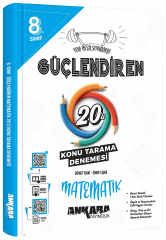 Ankara Yayıncılık 8. Sınıf Matematik Güçlendiren 20 Konu Tarama Denemesi Ankara Yayıncılık
