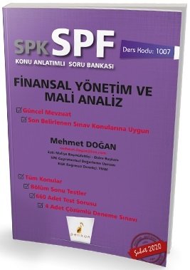 Pelikan SPK SPF 1007 Finansal Yönetim ve Mali Analiz Konu Anlatımlı Soru Bankası Pelikan Yayınevi