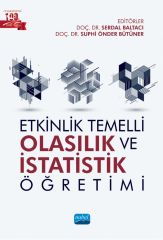 Nobel Etkinlik Temelli Olasılık ve İstatistik Öğretimi - Serdal Baltacı, Suphi Önder Bütüner Nobel Akademi Yayınları