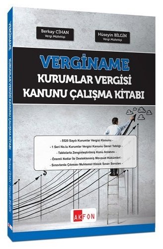 Akfon VERGİNAME Kurumlar Vergisi Kanunu Çalışma Kitabı Berkay Cihan, Hüseyin Bilgin Akfon Yayınları