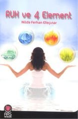 Arş Yayınları Ruh ve 4 Element - Nilda Ferhan Efeçınar Arş Yayınları