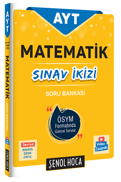 Şenol Hoca YKS AYT Matematik Sınav İkizi Soru Bankası Video Çözümlü Şenol Hoca Yayınları