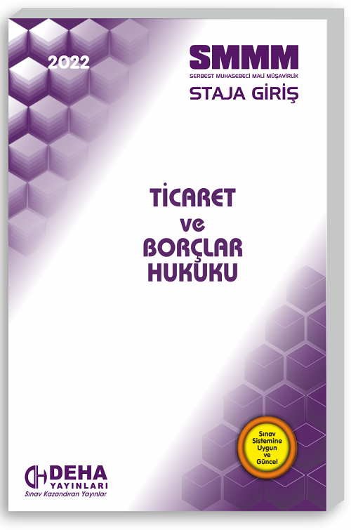 Deha SMMM Staja Giriş Ticaret ve Borçlar Hukuku Konu Anlatımlı Deha Yayınları