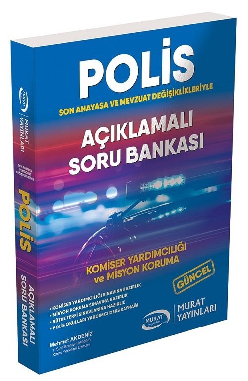 Murat 2024 POLİS Komiser Yardımcılığı ve Misyon Koruma Soru Bankası Açıklamalı - Mehmet Akdeniz Murat Yayınları