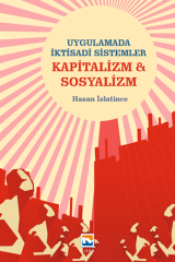 Nisan Uygulamada İktisadi Sistemler Kapitalizm ve Sosyalizm - Hasan İslantince Nisan Kitabevi