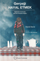 Palme Gerçeği Hayal Etmek - David Davis Palme Akademik Yayınları