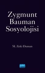 Nobel Zygmunt Bauman Sosyolojisi - M. Zeki Duman Nobel Akademi Yayınları