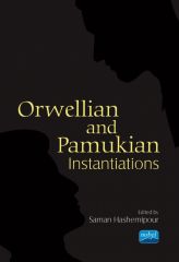 Nobel Orwellian and Pamukian Instantiations - Saman Hashemipour Nobel Akademi Yayınları