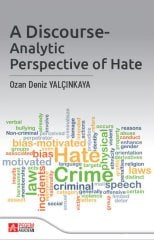 Pegem A Discourse-Analytic Perspective of Hate - Ozan Deniz Yalçınkaya Pegem Akademi Yayınları