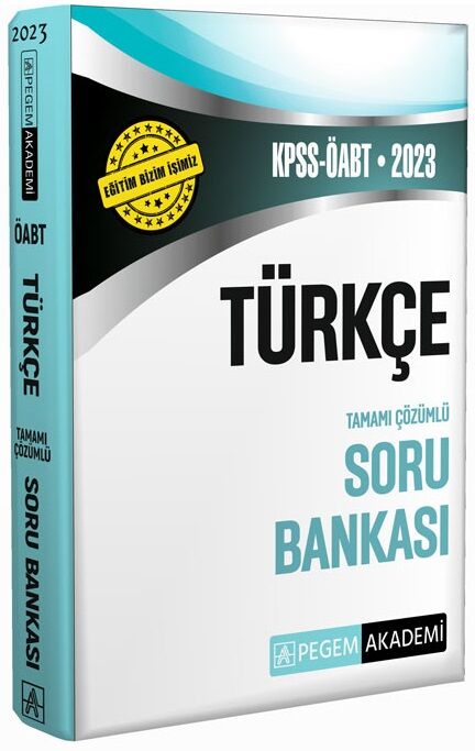 Pegem 2023 ÖABT Türkçe Öğretmenliği Soru Bankası Çözümlü Pegem Akademi Yayınları