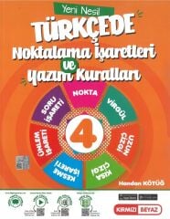 Kırmızı Beyaz 4. Sınıf Türkçede Noktalama İşaretleri ve Yazım Kuralları Kırmızı Beyaz Yayınları