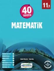 Okyanus 11. Sınıf Matematik 40 Seans Konu Anlatımı Okyanus Yayınları