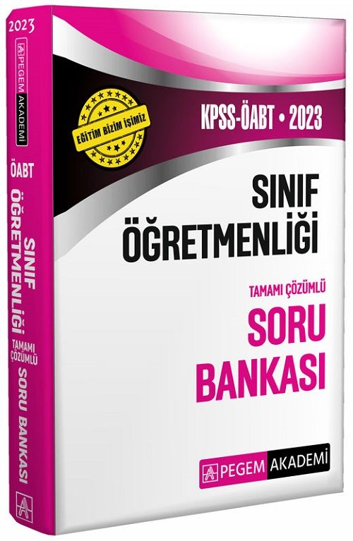 Pegem 2023 ÖABT Sınıf Öğretmenliği Soru Bankası Çözümlü Pegem Akademi Yayınları