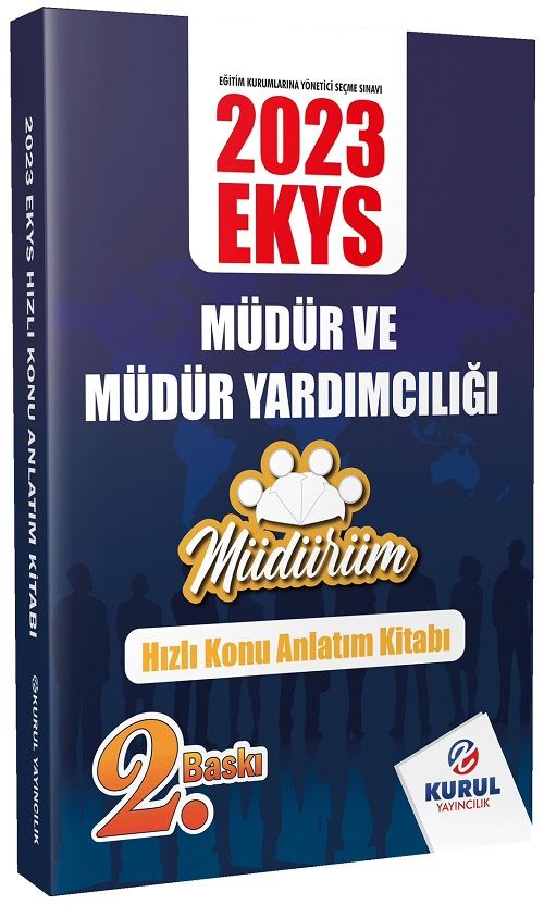 Kurul 2023 MEB EKYS Müdür ve Yardımcılığı Müdürüm Hızlı Konu Anlatımı 2. Baskı Kurul Yayıncılık