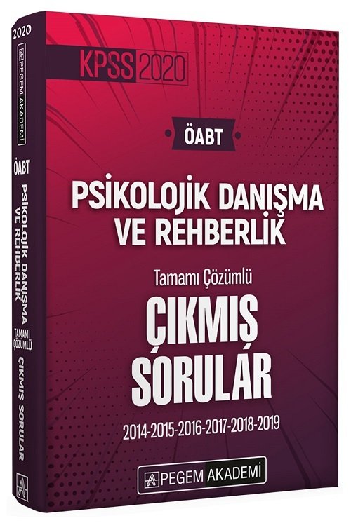 Pegem 2020 ÖABT Psikolojik Danışma ve Rehberlik Çıkmış Sorular Çözümlü Pegem Akademi Yayınları