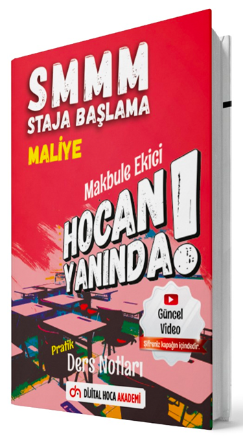 Dijital Hoca SMMM Staja Başlama Maliye Hocan Yanında Pratik Ders Notları - Makbule Ekici Dijital Hoca Akademi