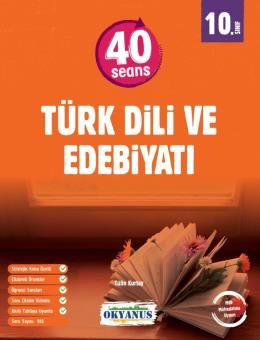 Okyanus 10. Sınıf Türk Dili ve Edebiyatı 40 Seans Konu Anlatımı Okyanus Yayınları