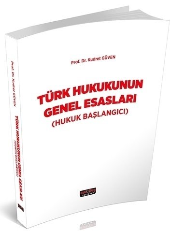 Savaş Türk Hukukunun Genel Esasları - Kudret Güven Savaş Yayınları