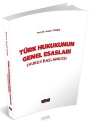 Savaş Türk Hukukunun Genel Esasları - Kudret Güven Savaş Yayınları