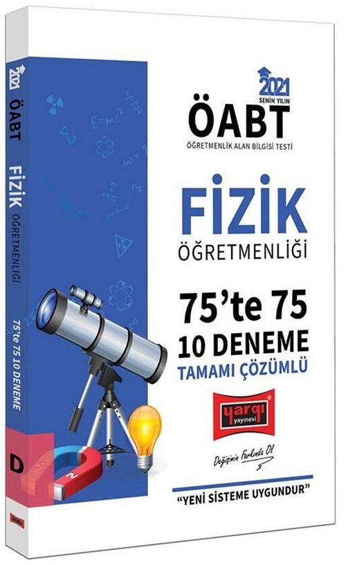 Yargı 2021 ÖABT Fizik Öğretmenliği 75 te 75 10 Deneme Sınavı Çözümlü Yargı Yayınları