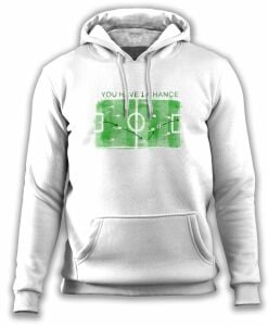 You Have One Chance Sweatshirt