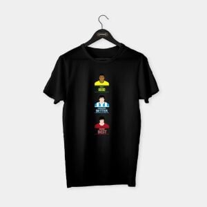 Pele Good, Maradona Better, George Best T-shirt