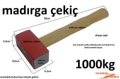 MADIRGA ÇEKİÇ 1000KG KÜT ÇEKİÇ BALYOZ TAŞÇI ÇEKİCİ