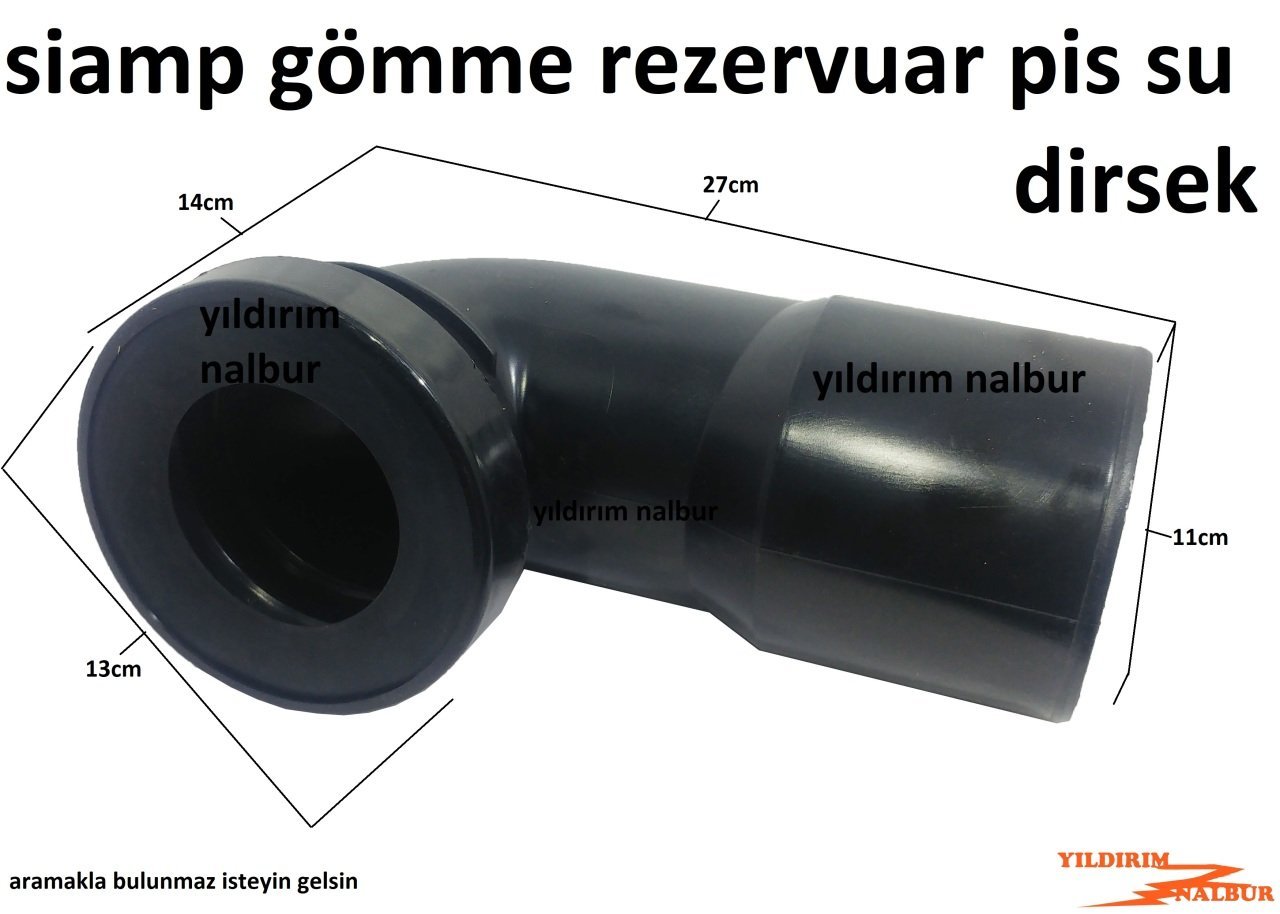 SİAMP GÖMME REZERVUAR PİS SU DİRSEK BÜYÜK EBAT