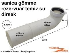 SANİCA GÖMME REZERVUAR TEMİZ SU BORUSU DİRSEKLİ