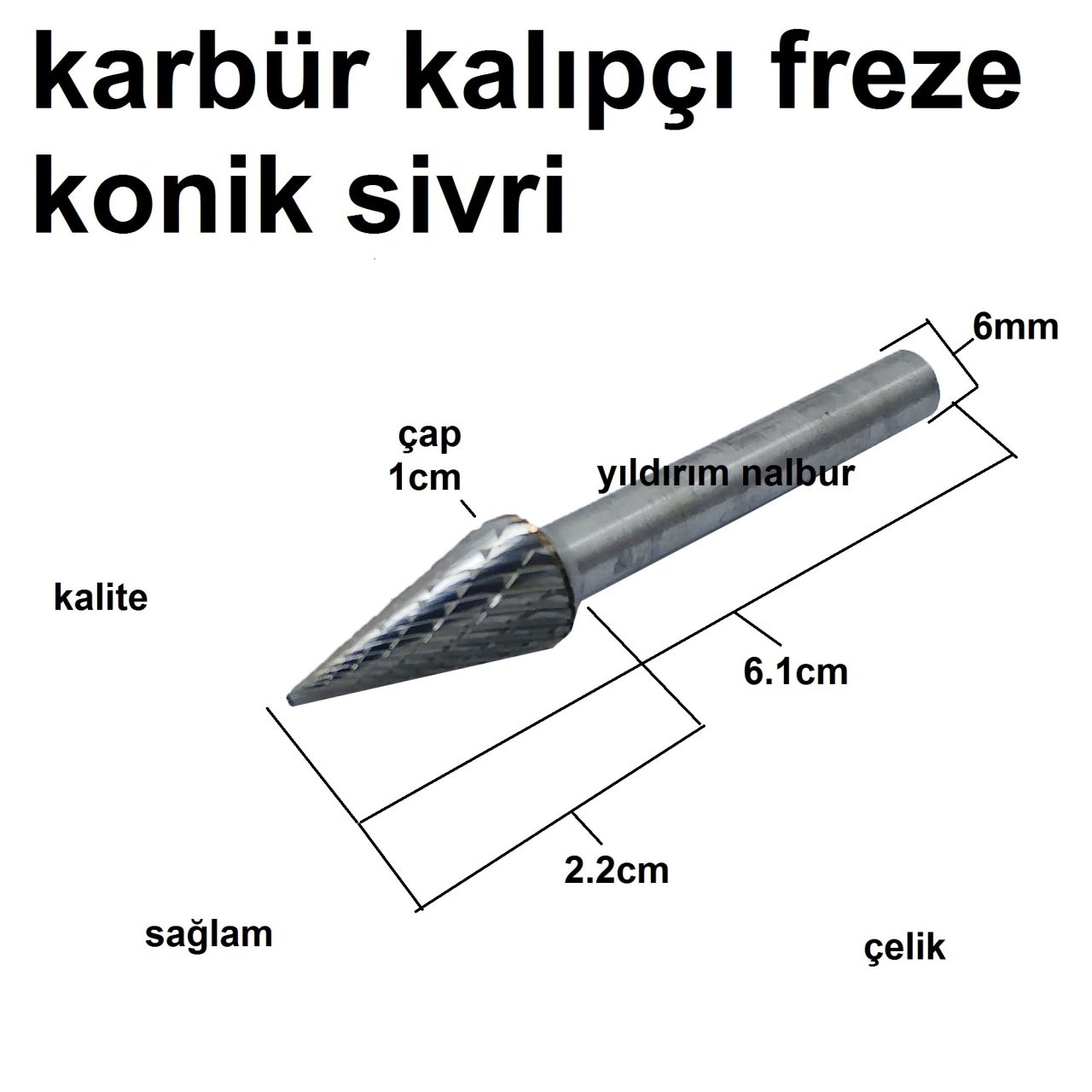 KARBÜR KALIPÇI FREZE KONİK YUVARLAK SİZVRİ UÇLU HOBİ ELMAS