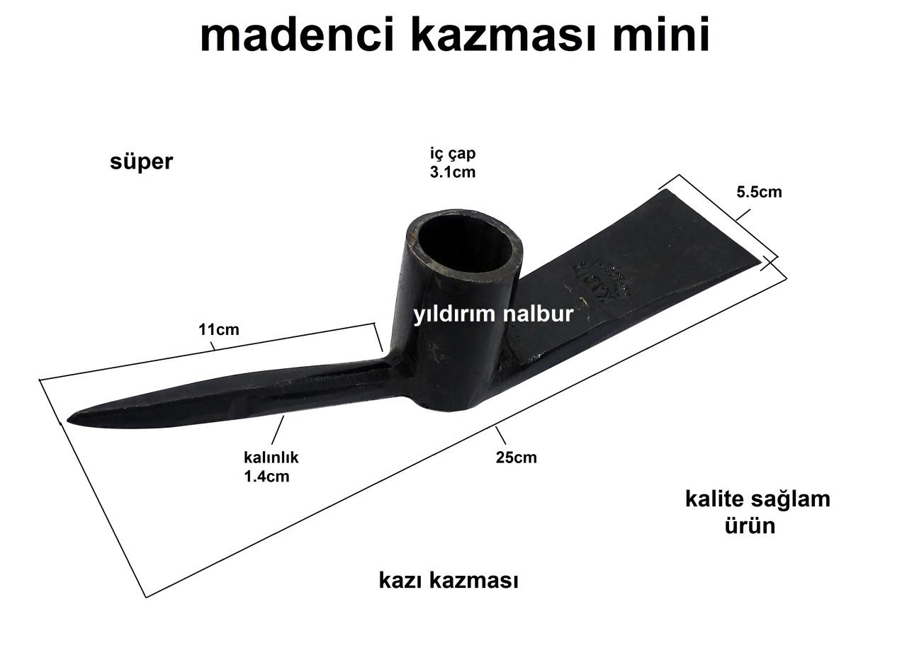 MADENCİ KAZMASI KAZI KAZMASI ÇELİK KAZMA MİNİ KAZMA