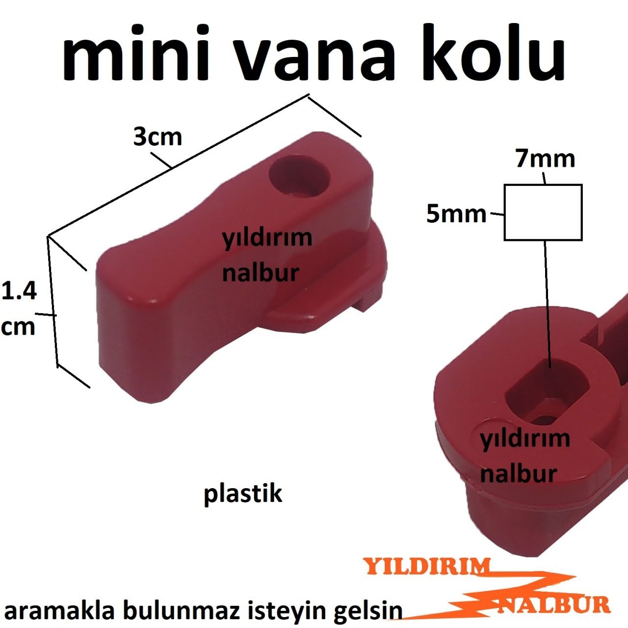 MİNİ VANA KOLU BOŞ VOLAN MİNİK VANA KAFASI 5X7 KÜRESEL VANA KOLU